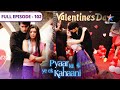 Pyaar Kii Ye Ek Kahaani Kaun Jeetega Contest FULL EPISODE 102