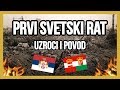 PRVI SVETSKI RAT Kako I Zašto Je Zaista Počeo