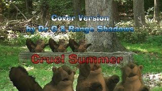 Cruel Summer (cover version) Music Video