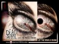 Dead By April - Let The World Know 