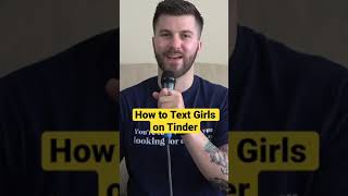How to Text Girls on Tinder