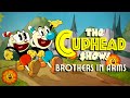 The Cuphead Show! [BROTHERS IN ARMS] @eganimation442