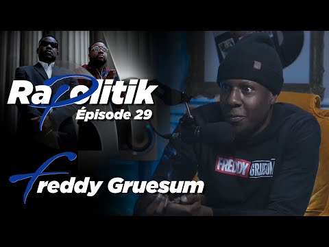 Freddy Gruesum / 29 \ Rapolitik