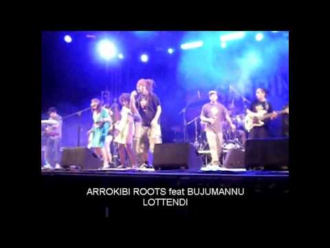 ARROKIBI ROOTS feat BUJUMANNU - LOTTENDI