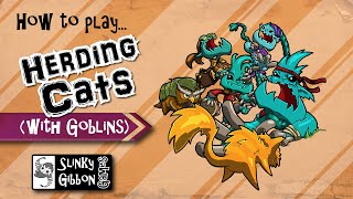How to play Herding Cats (with Goblins) - Slinky Gibbon Games