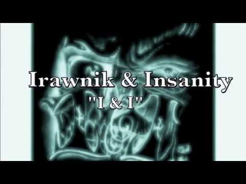 Irawnik & Insanity (I & I) BoondOCk Saints Mixtape 