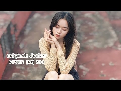 Qub Qub Tsw Tsw - Paj Zoo (Cover)