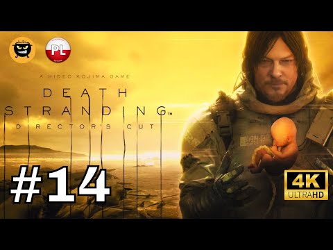 DEATH STRANDING PL DIRECTOR’S CUT 💀 odc. 14 💀 Dostawa Chiralomierza + Dostawa Ziaren Pszenicy