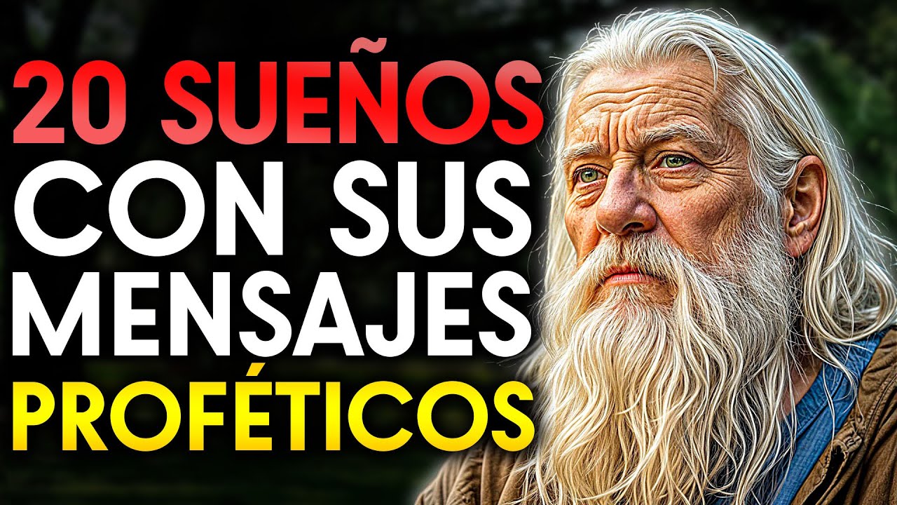 20 SUEÑOS QUE DEBES ENTENDER Y SUS SIGNIFICADOS PROFÉTICOS | EL SUEÑO 11 ES MÁS PODEROSO