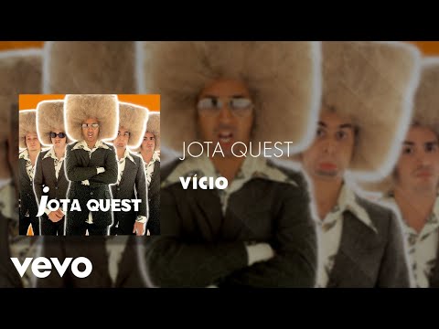 Vício - Jota Quest