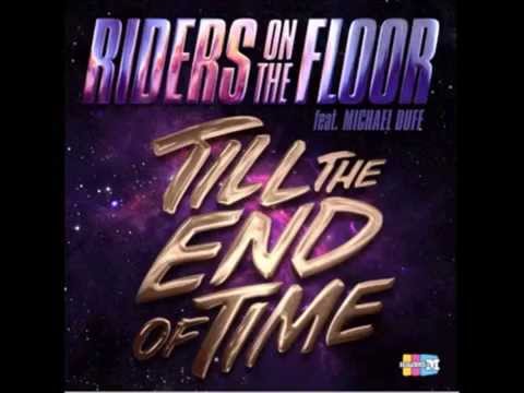Till the end of time - Riders on the floor (Extended DJ Rooby)