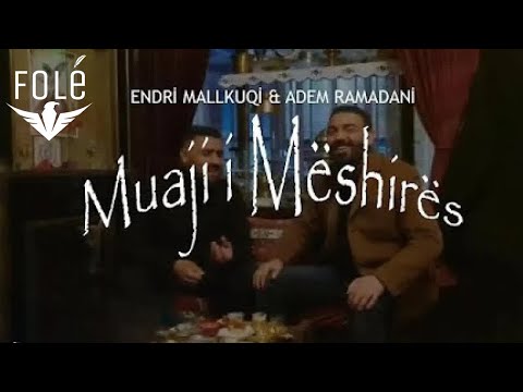 Endri Mallkuqi & Adem Ramadani - Muaji i MĂ«shirĂ«s ( Live )