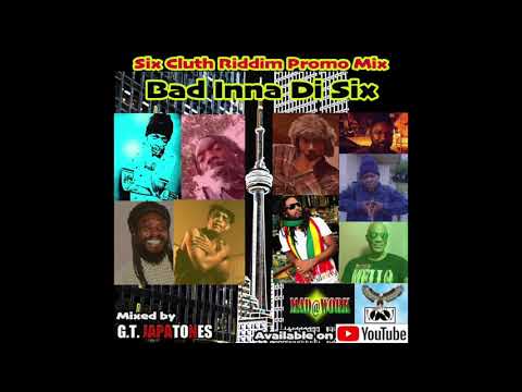 Bad Inna Di Six  -Six Clutch Riddim Promo Mix-