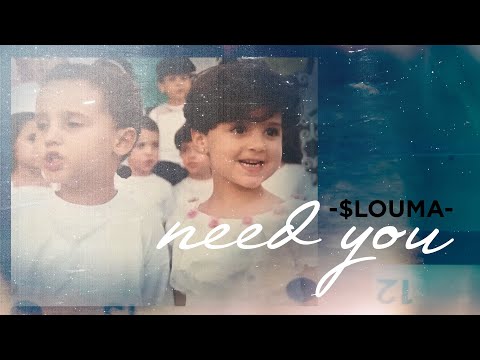 $LOUMA - NEED YOU #PROGRESS