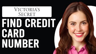 How To Find Victoria Secret Credit Card Number (Where Do You Get The Victoria Secret Card Number)