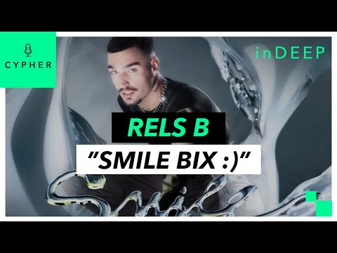 ANÁLISIS y REACCIÓN de "SMILE BIX :)" de Rels B | Cypher inDEEP