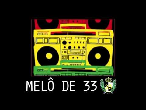 FAMILIA 33 -  MELÔ DE 33
