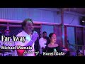 FAR AWAY By Michael Mamaia Ft Koreti Gafa MS Band New Jam 2023
