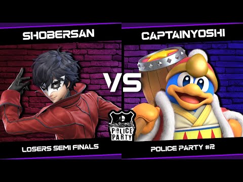 Shobersan (Joker) vs CaptainYoshi (King Dedede) - Police Party #1 - Losers Quarter Finals