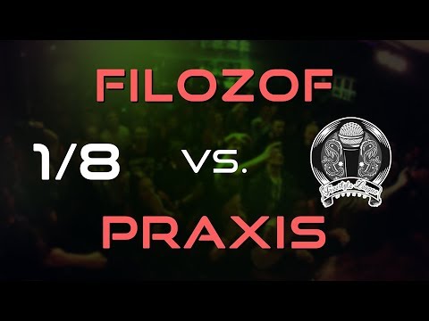 FILOZOF vs PRAXIS #1/8 finału #Ustawka 1 #Sezon 5 #Poznań Freestyle League #PFL