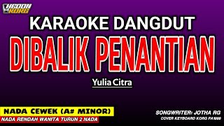 Download lagu DIBALIK PENANTIAN - KARAOKE NADA WANITA [ YULIA CITRA ] mp3