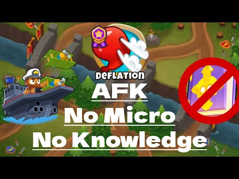 BTD6 | Ravine Deflation Guide | Fully AFK | No Knowledge