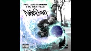 Poet Substratum & DJ MentPlus - Tales Of Thought ft  Bolical Jenkins & DJ Priority   Next Planet