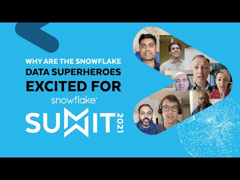 Why the Data Superheroes are Excited About Snowflake Summit