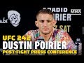 UFC 242: Dustin Poirier Post-Fight Press Conference - MMA Fighting
