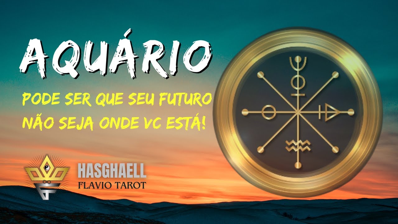 AQUÁRIO ♒ Não é p/ todos: O seu Futuro não é onde Você está! Um passado retorna p/ ser resolvido!