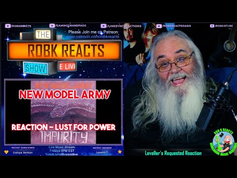 New Model Army Reaction - Lust for Power - First Time Hearing - Requested