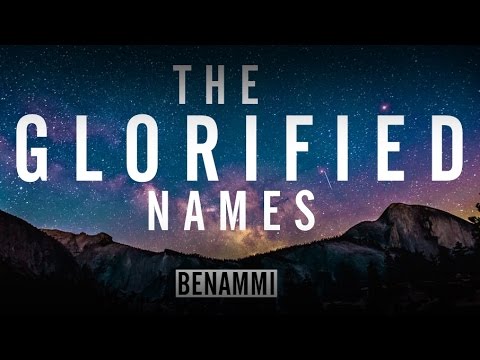 The Glorified Names (99 Names of Allah) - Benammi (Lyric Video)