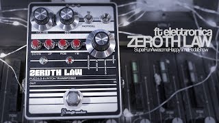 Video thumbnail for ft elettronica Zeroth Law on Guitar & Bass by TheSuperFunAwesomeHappyTimePedalShow