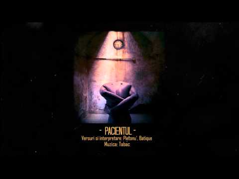 Pietonu si Batique - Pacientul (Prod. Tabac)