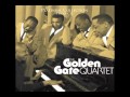 Golden Gate Quartet - Nobody Knows the Trouble I've Seen