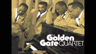 Golden Gate Quartet - Nobody Knows the Trouble I've Seen