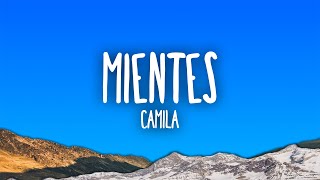 Camila - Mientes