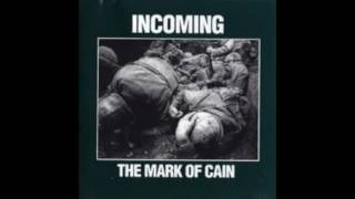The Mark of Cain   Incoming
