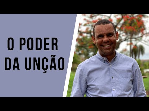 O PODER DA UNÇÃO #RodrigoSilva