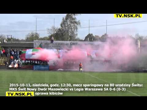 tv.nsk.pl MKS Świt Nowy Dwór Mazowiecki - Legia Warszawa SA 0-6 (0-3) oprawa kibiców z racami nr 2