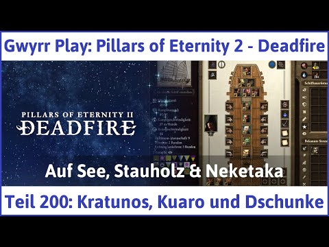 Pillars of Eternity 2 deutsch Deadfire Teil 200 - Kratunos, Kuaro und Dschunke Let's Play
