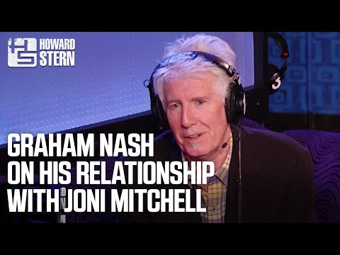 Graham Nash on His Relationship with Joni Mitchell (2013)