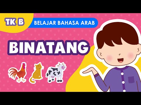 Belajar Bahasa Arab untuk Anak | Tingkat TK B “Tema Binatang”