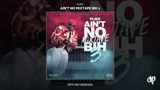 Plies - Boss Language [Ain&#39;t No Mixtape Bih 3]