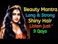 Beauty Mantra For Long Stronh Hair Shiny Hair