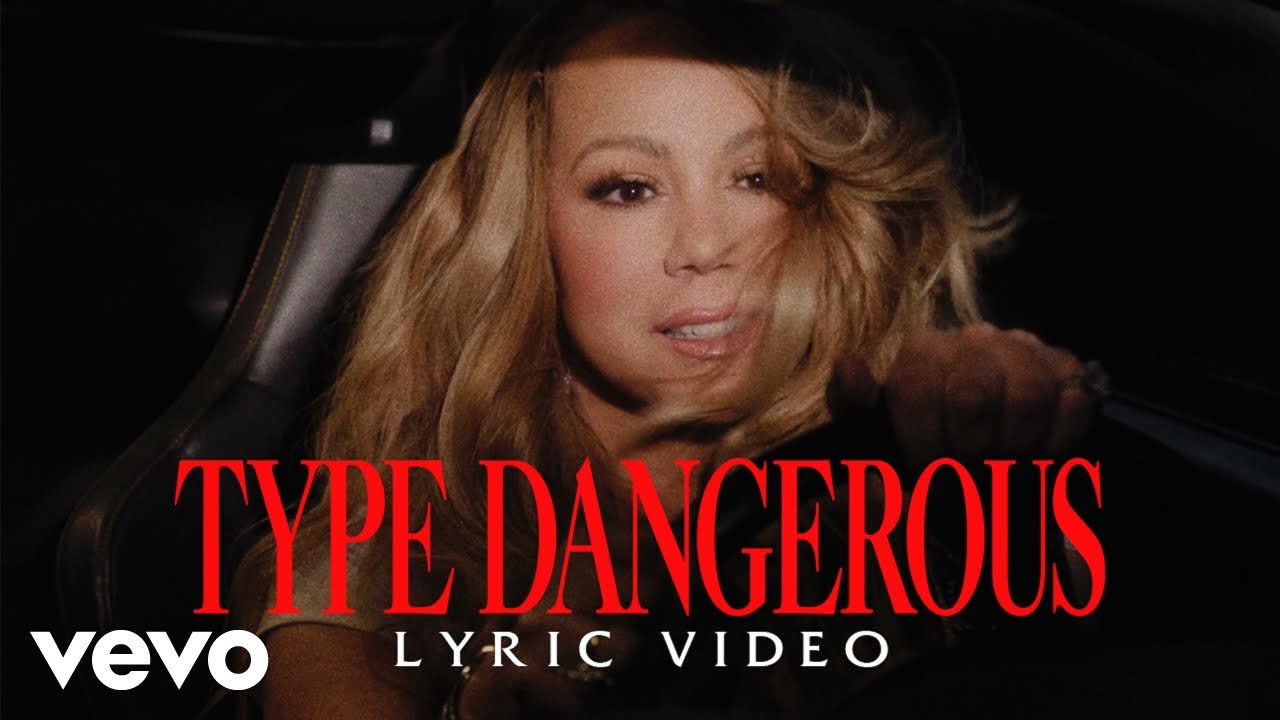 Mariah Carey - Type Dangerous 