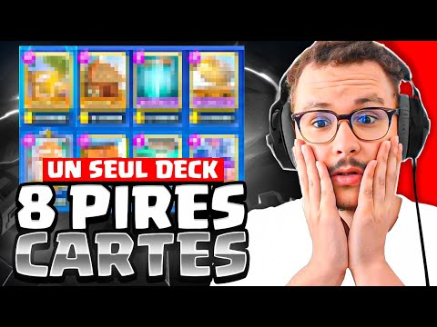 Jouer les 8 pires cartes du jeu dans un seul deck !
