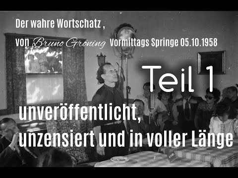 Der wahre Wortschatz von Bruno Gröning Teil 1