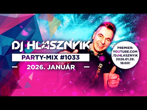 DJ Hlásznyik – Party Mix #1033 | Club • House • Tech House 2025–2026