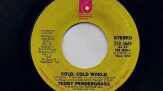 Teddy Pendergrass - Cold, Cold World
